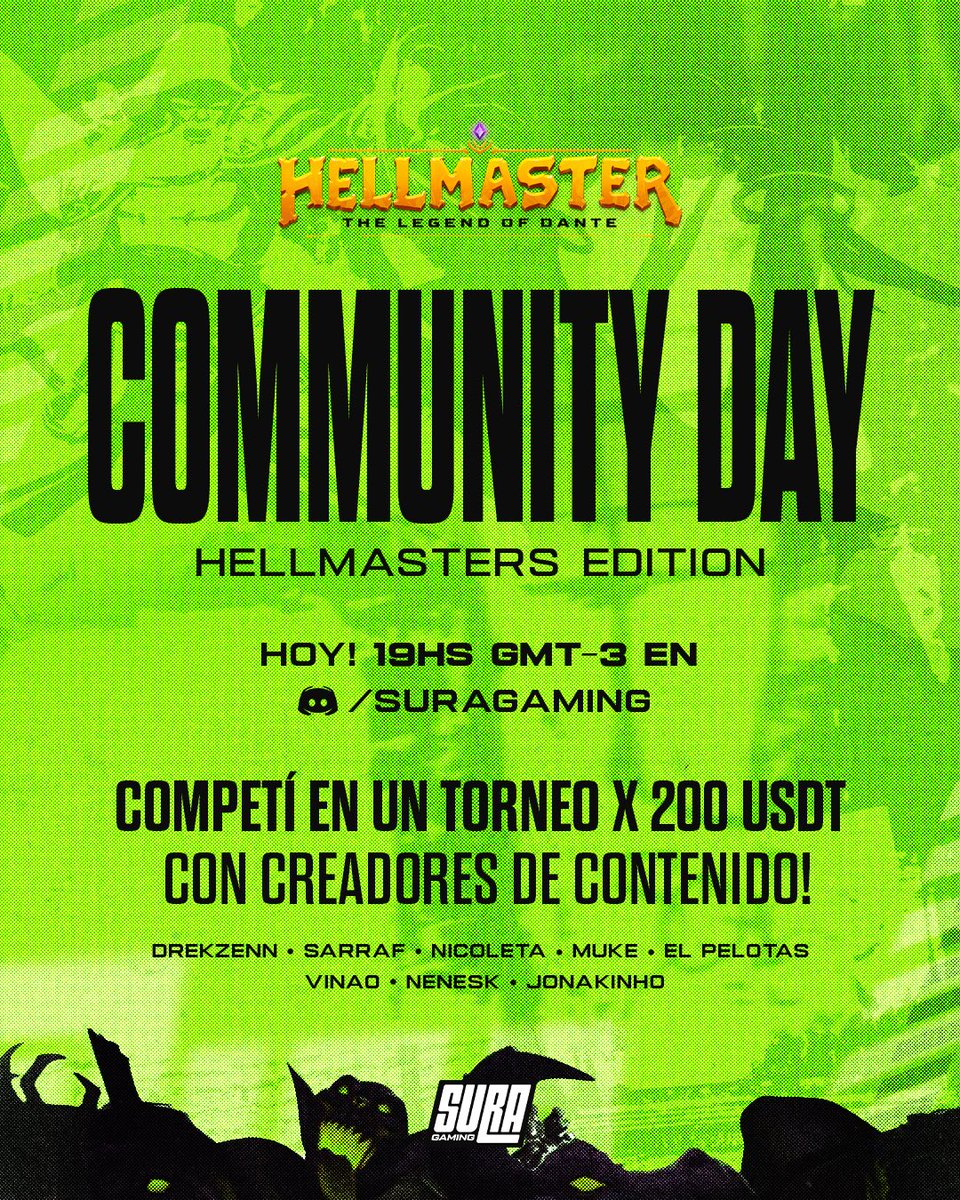 ✨SURA Community Day✨
¡Hellmaster Edition!

Te esperamos en nuestro discord /suragaming con la comunidad de <a href="/PlayDanteGames/">Dante Games</a> y nuestros influencers para pasar la tarde compitiendo!

⏰ 19hs (GMT-3)
💸$200 USD
#hellmaster