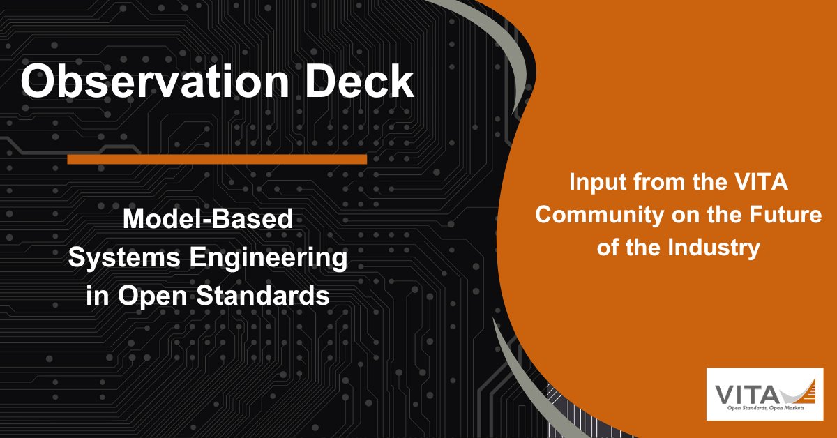 VITAStandards's tweet image. How do VITA members think model-based system engineering affects the use of open standards? Find out in this Observation Deck what community experts think about this trend.
vita.com/Observation-De…
#ObservationDeck #OpenStandards #systemengineering #MBSE #VITAStandards