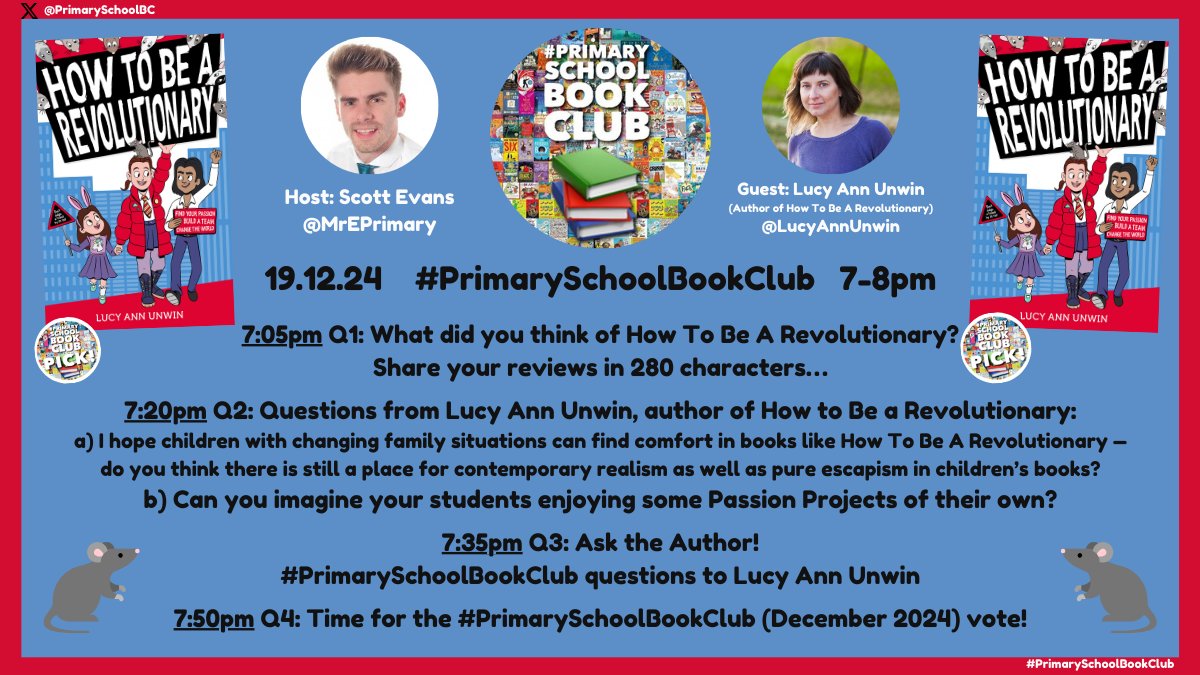 PrimarySchoolBC's tweet photo. 🌄Morning!
👀Check out the questions for TONIGHT's #PrimarySchoolBookClub📚 19.12.24 with
@LucyAnnUnwin, author of PSBC Pick, #HowToBeARevolutionary🐀
🔁RT!
🔖Join in using the#⃣ #PrimarySchoolBookClub 📚 for book club, chat & vote between 7-8pm!
@publishinguclan https://t.co/18F2z0z3EY