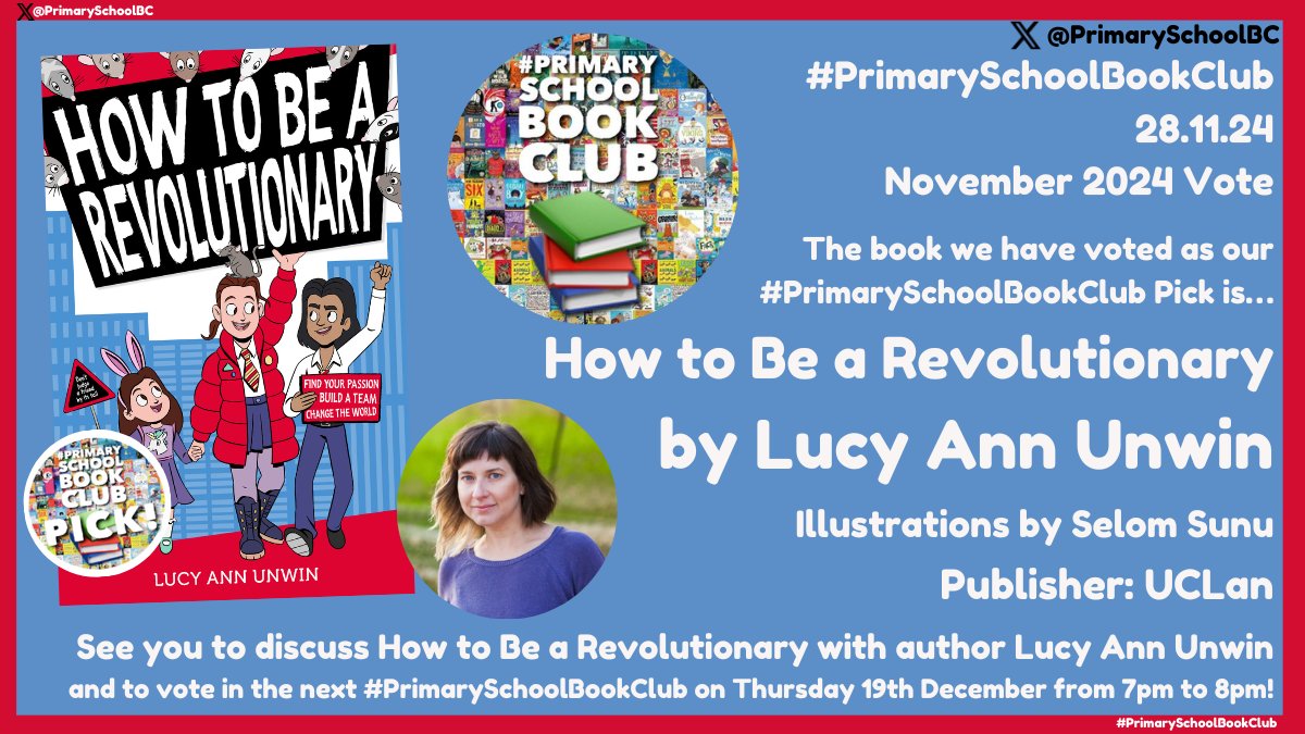 PrimarySchoolBC's tweet photo. 🕖One hour to go before #PrimarySchoolBookClub📚 starts!
🌟Tonight with @LucyAnnUnwin , author of our #PrimarySchoolBookClub📚 Pick, #HowToBeARevolutionary🐀
🔖Join in this evening from 7pm @PrimarySchoolBC for book chat & vote for our next PSBC Pick!
@publishinguclan https://t.co/SmXscqPcPN