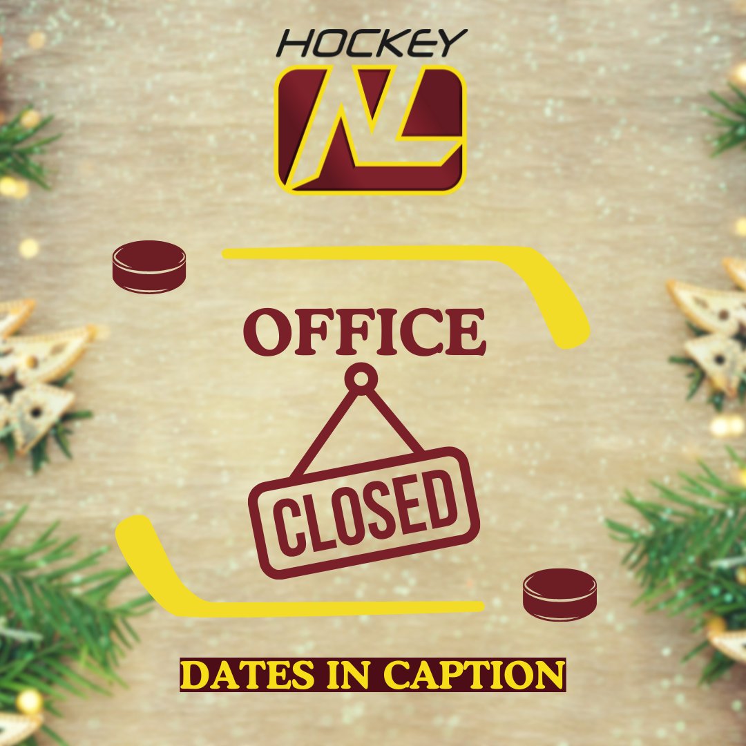 For your information, the Hockey NL Branch Office holiday hours are as follows:

December 24: Closed

December 25: Closed

December 26: Closed

December 27: Open

December 30: Open

December 31: Closed

January 1: Closed

Regular business hours will resume on Thursday, January 2.
