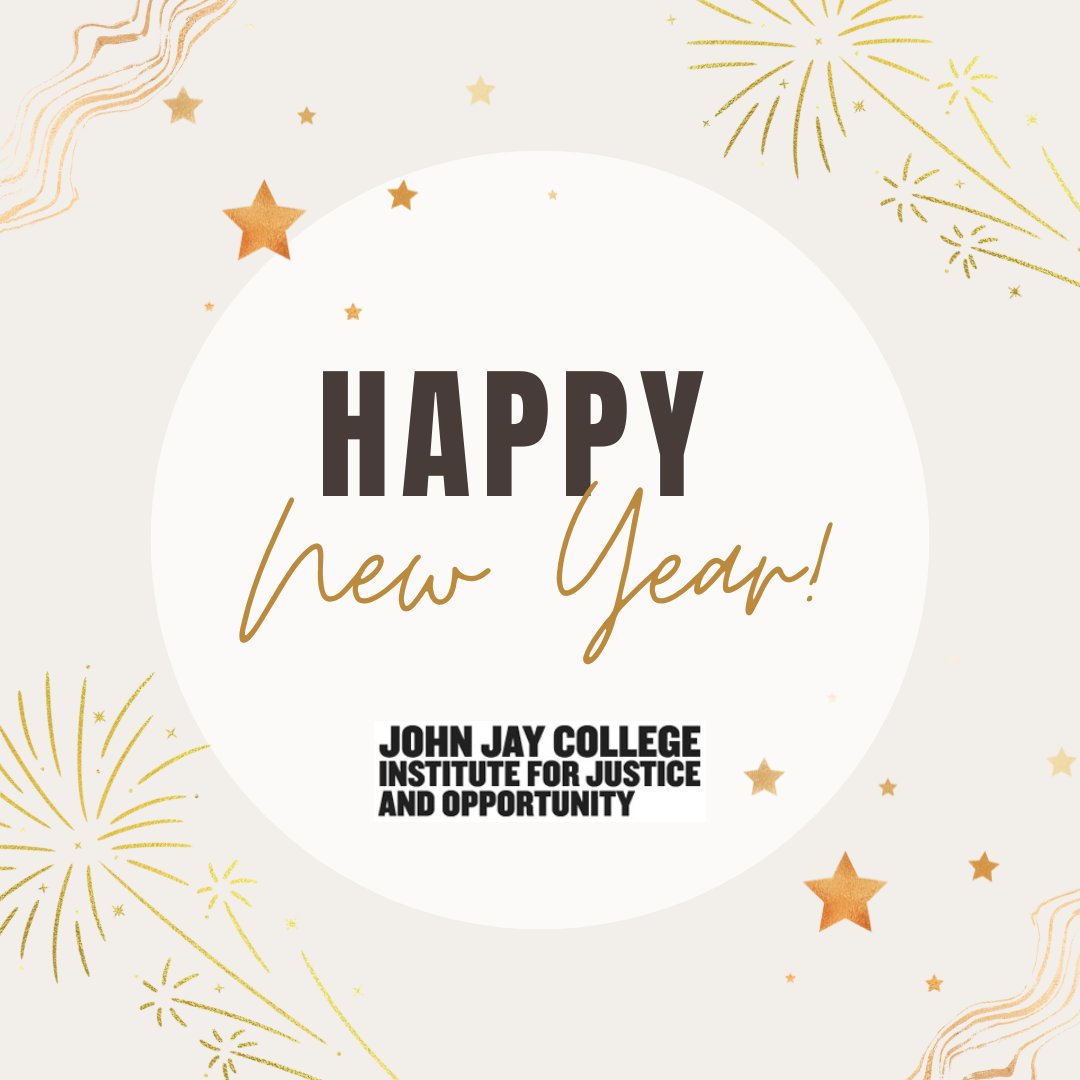 🎉✨ Happy New Year from the John Jay College Institute for Justice and Opportunity! As we step into 2025, we remain committed to advancing justice, equity, and opportunity for all. Here’s to a year of growth, collaboration, and making a meaningful impact together!
 #NewYear25