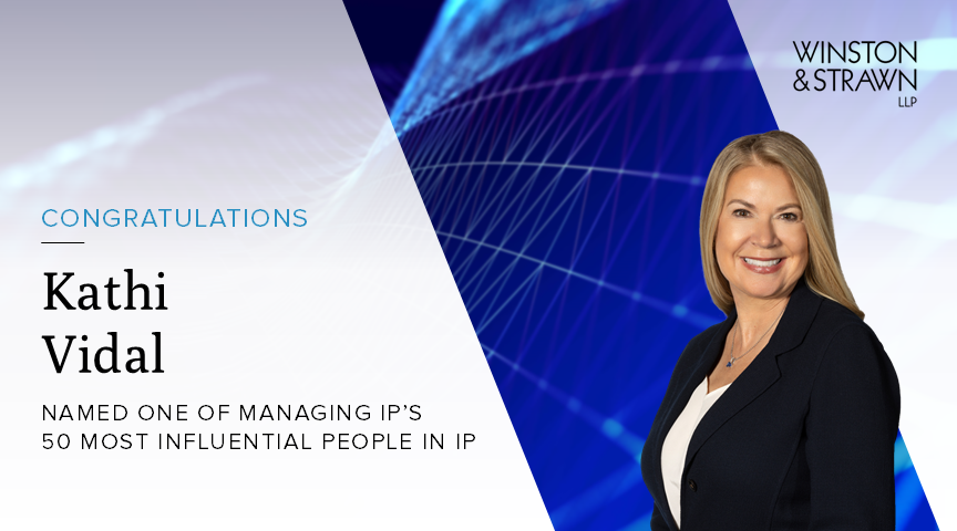 Kathi Vidal was named among the 50 Most Influential People in IP 2024 by Managing IP for the third consecutive year. Kathi recently rejoined Winston &amp; Strawn after stepping down from her role as Undersecretary of Commerce for IP and Director of the USPTO. bit.ly/4iGm3YW