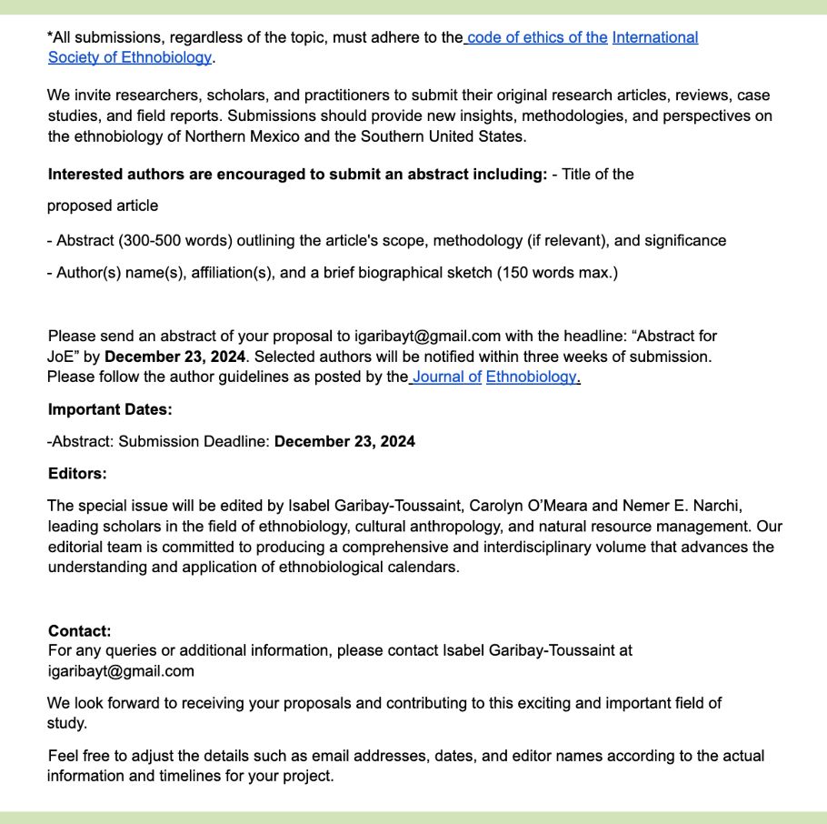 Society of Ethnobiology (@sofethnobiology) on Twitter photo Call for Papers: Northern Mexico & Southern U.S.
🔎 Topics: Indigenous knowledge, biodiversity, resource mgmt, climate resilience & more.
📝 Abstracts (300-500 words) due 12/23/24.
📧 Send to: igaribayt@gmail.com (Subject: “Abstract for JoE”)
#Ethnobiology #CallForPapers #TEK Call for Papers: Northern Mexico & Southern U.S.
🔎 Topics: Indigenous knowledge, biodiversity, resource mgmt, climate resilience & more.
📝 Abstracts (300-500 words) due 12/23/24.
📧 Send to: igaribayt@gmail.com (Subject: “Abstract for JoE”)
#Ethnobiology #CallForPapers #TEK