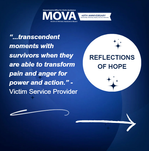 MassMOVA's tweet image. On the 40th Anniversary year of the Victim Bill of Rights, MOVA honors survivor and provider reflections on hope and healing.

To access the Massachusetts Victim Bill of Rights click link in bio.

www.mova@mass.gov

#VBOR #Hope #Healing #Support survivors