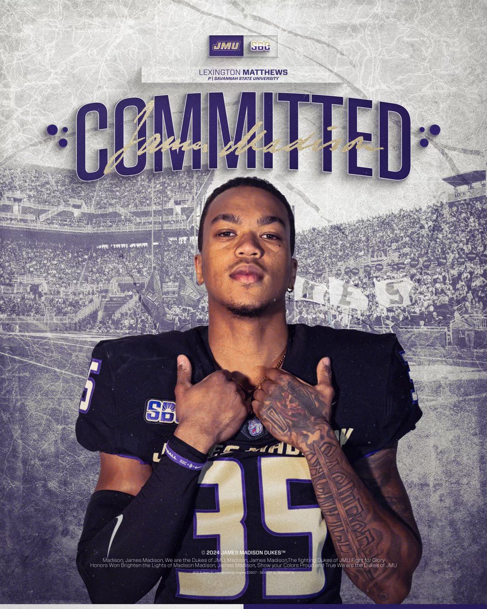 Lexington “kick-fil-a” Matthews (@lexingtonpunts) on Twitter photo After a lot of prayer I’ve decided to commit to
JAMES MADISON UNIVERSITY 💜
110% committed
<a href="/JMUFootball/">JMU Football</a> <a href="/Matt_Moran_/">Matt Moran</a> <a href="/CoachBobChesney/">Robert Chesney</a> <a href="/OneOnOneKicking/">OneOnOne Kicking Camps🏈</a> <a href="/thedawsonzim/">Dawson Zimmerman</a> <a href="/_Mike_McCabe/">Coach Mike McCabe</a> <a href="/Coach_MThompson/">Matt Thompson</a> <a href="/GP_Recruiting/">GamePlan Recruiting</a>
#GoDukes #Godsplan
#RespectMyDecision #Oneononetrained After a lot of prayer I’ve decided to commit to
JAMES MADISON UNIVERSITY 💜
110% committed
<a href="/JMUFootball/">JMU Football</a> <a href="/Matt_Moran_/">Matt Moran</a> <a href="/CoachBobChesney/">Robert Chesney</a> <a href="/OneOnOneKicking/">OneOnOne Kicking Camps🏈</a> <a href="/thedawsonzim/">Dawson Zimmerman</a> <a href="/_Mike_McCabe/">Coach Mike McCabe</a> <a href="/Coach_MThompson/">Matt Thompson</a> <a href="/GP_Recruiting/">GamePlan Recruiting</a>
#GoDukes #Godsplan
#RespectMyDecision #Oneononetrained