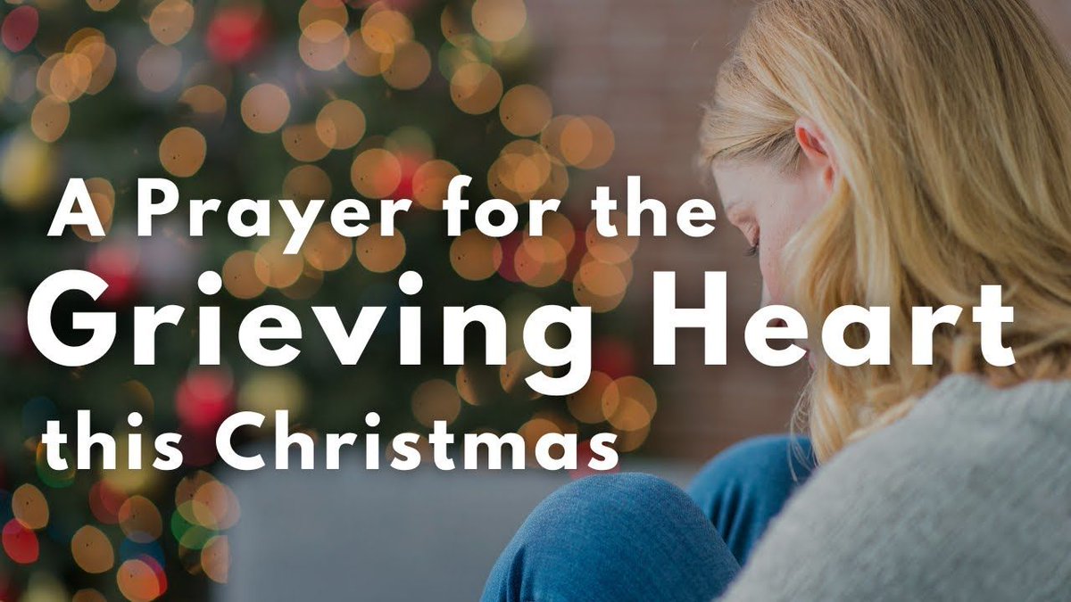 A Prayer for the Grieving Heart this Christmas | Your Daily Prayer buff.ly/3DaMJRo