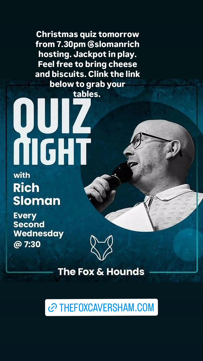 Last quiz of the year tomorrow. Head to thefoxcaversham.com to grab your tables. Feel free to bring a cheesboard. Jackpot is very much in play.