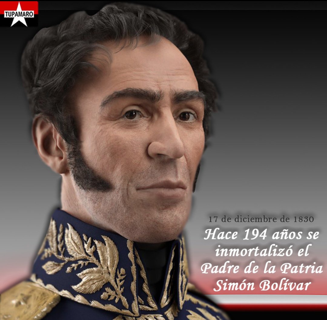 Tal día como hoy 17-12 de 1830 Muere el libertador en Colombia- Santa Marta  en la Quinta de San Pedro Alejandrino.

Aunque su corazón dejo de palpitar su legado y su espada seguirá recorriendo nuestra América Latina en pro de la libertad.
<a href="/NicolasMaduro/">Nicolás Maduro</a>

#TupamaroTomaCaracas
