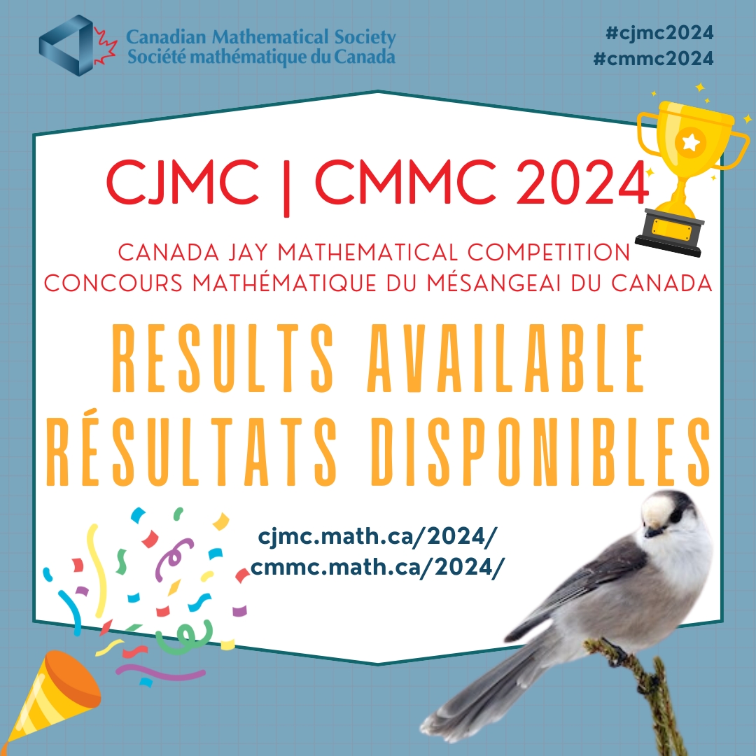 The 2024 CJMC results have been released! Congratulations to all participants! cms.math.ca/news-item/the-…

Les résultats du CMMC 2024 sont disponibles ! Félicitations à tous les participants ! smc.math.ca/news-item/les-…