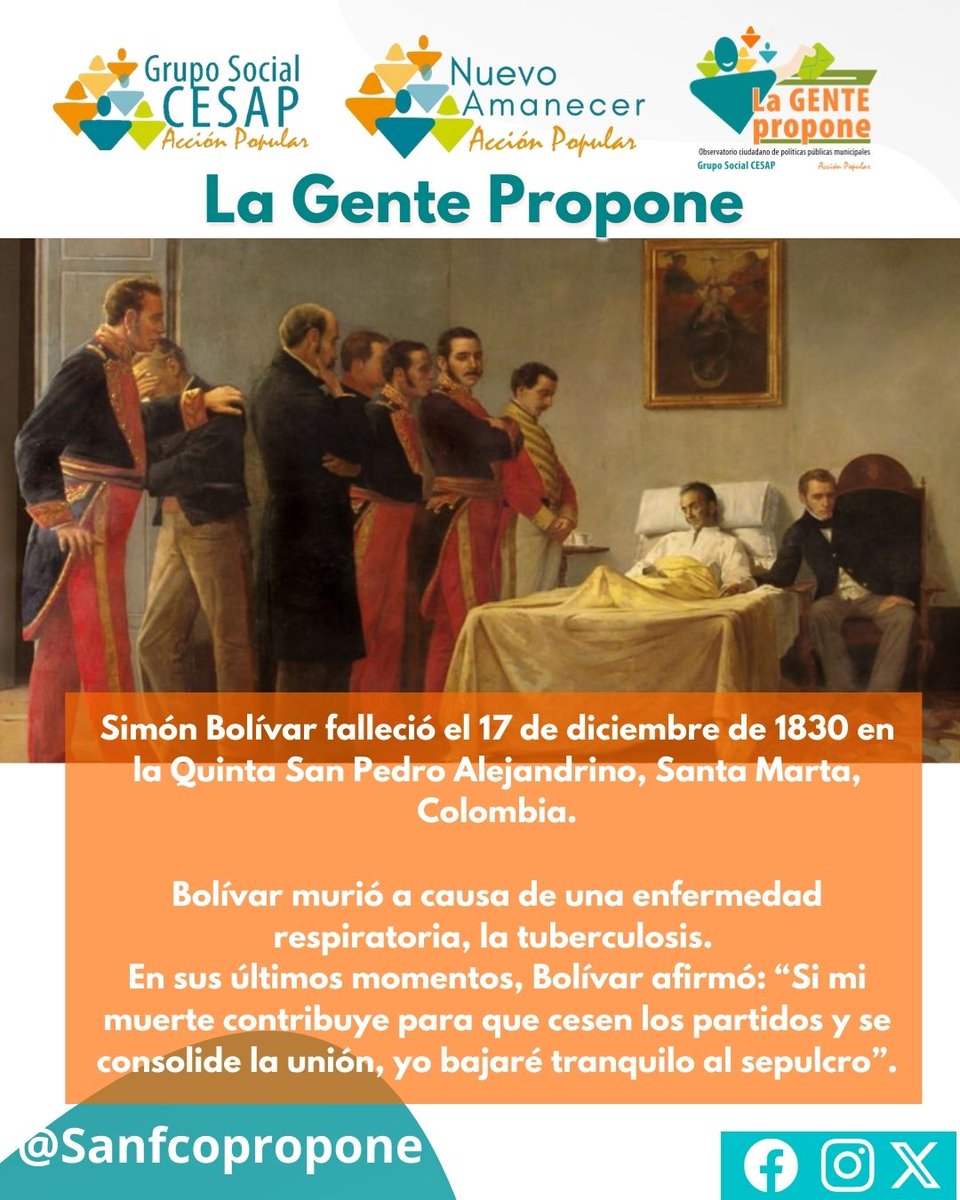 Sanfcopropone's tweet photo. Hoy 17 de diciembre conmemoramos la muerte de nuestro libertador Simón Bolívar junto a una de sus célebres frases.
"Si mi muerte contribuye para que cesen los partidos y se consolide la unión, yo bajaré tranquilo al sepulcro".
#LaGentePropone #SomosCesap #50AñosDeAcciónPopular https://t.co/6Qxv80MzDR