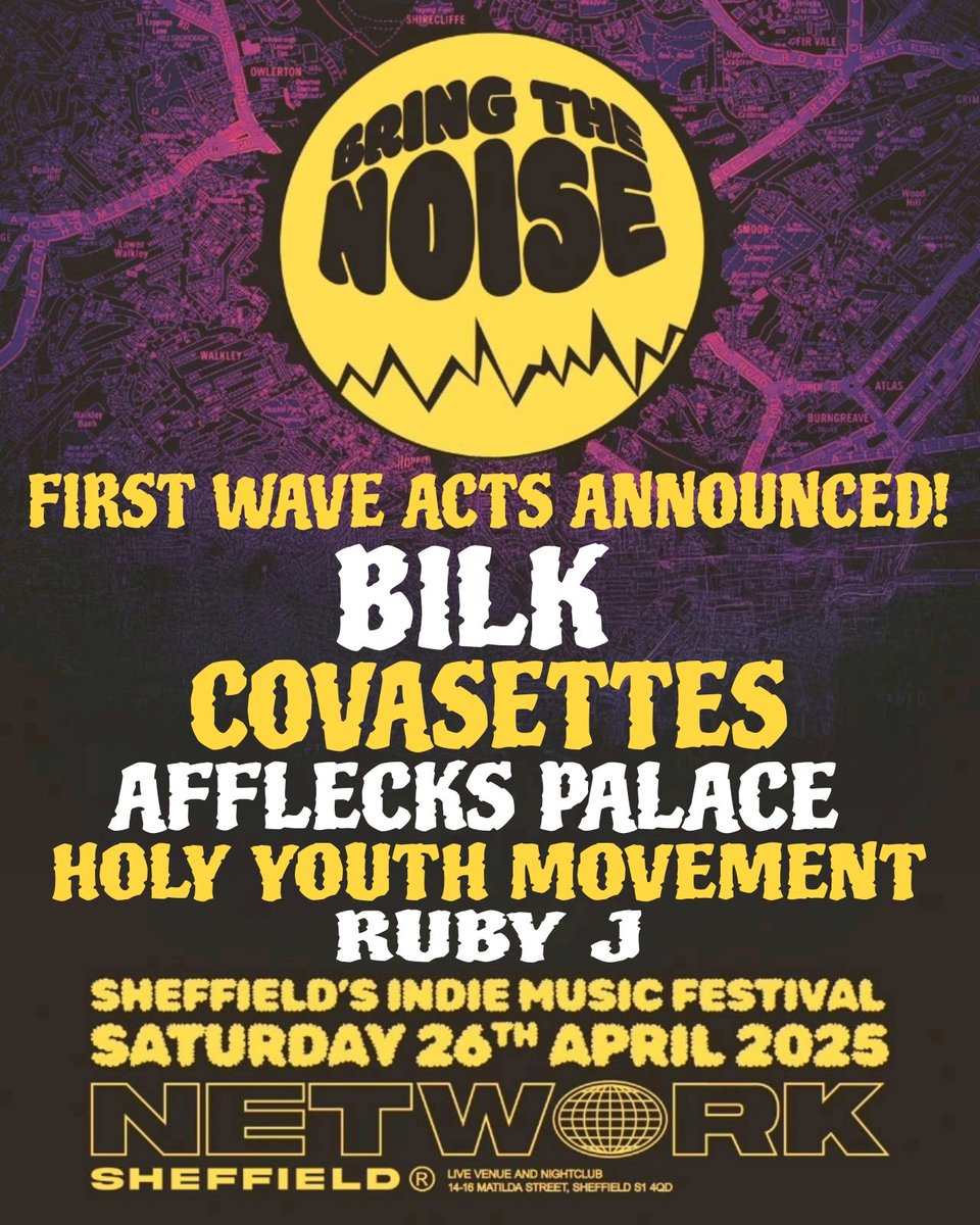 D R L PROMOTIONS (@awaydayr) on Twitter photo *First Wave Announcement*
We are glad to announce our first wave of artists for BRING THE NOISE FESTIVAL Saturday, 26th April, at Network Sheffield
<a href="/BILKBANDPAGE/">Bilk.</a>
<a href="/TheCovasettes/">The Covasettes 🐄</a>
<a href="/afflecks_palace/">Afflecks Palace</a>
<a href="/HYMovement/">Holy Youth Movement</a>
<a href="/rubyjofficial/">Ruby J</a>
🎟 Tickets : skiddle.com/e/40453253
#BRINGTHENOISE *First Wave Announcement*
We are glad to announce our first wave of artists for BRING THE NOISE FESTIVAL Saturday, 26th April, at Network Sheffield
<a href="/BILKBANDPAGE/">Bilk.</a>
<a href="/TheCovasettes/">The Covasettes 🐄</a>
<a href="/afflecks_palace/">Afflecks Palace</a>
<a href="/HYMovement/">Holy Youth Movement</a>
<a href="/rubyjofficial/">Ruby J</a>
🎟 Tickets : skiddle.com/e/40453253
#BRINGTHENOISE