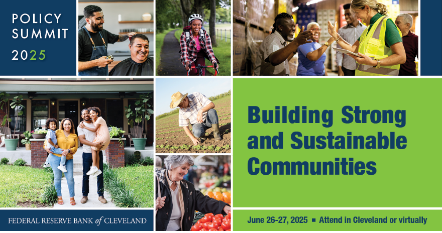 The <a href="/ClevelandFed/">Cleveland Fed</a>’s Policy Summit is back! Mark your calendars for this two-day community development conference dedicated to best practices, policies, &amp; programs affecting lower-income communities across the US. June 26–27. For details, visit: clefed.org/4ewwPxS