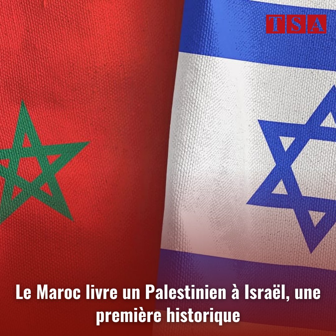 TSAlgerie's tweet photo. Le Maroc a franchi un nouveau pas dans ses relations avec Israël, en extradant un Palestinien à la demande de la justice israélienne. Une première historique.
➡️L’article complet dans le premier commentaire https://t.co/3m1UCQDInG