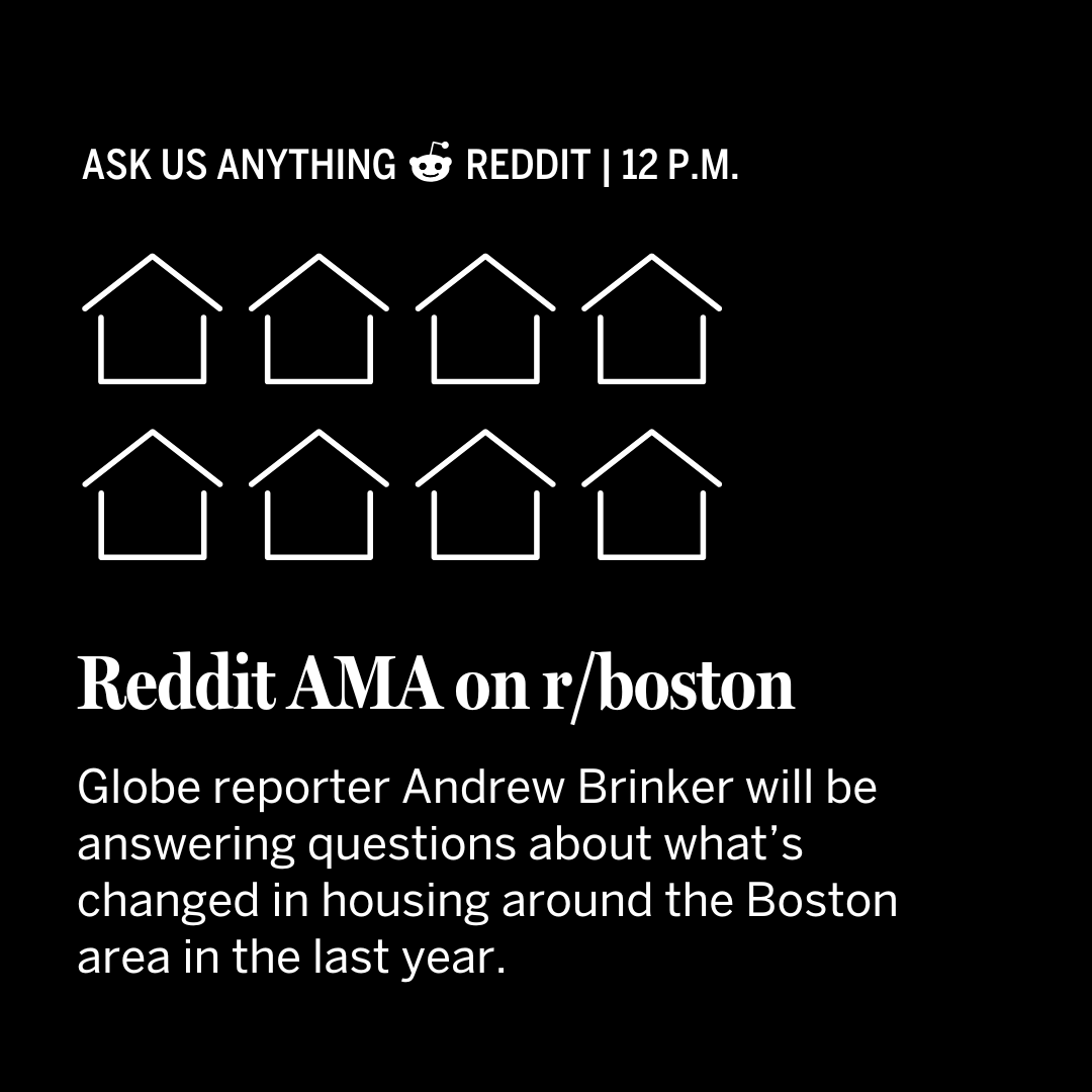BostonGlobe's tweet photo. Have a question about Greater Boston’s ongoing housing crisis? Join us on @Reddit at noon!

Globe reporter @andrewnbrinker will be answering questions on a wide range of topics. https://t.co/qzmXWwQLKG