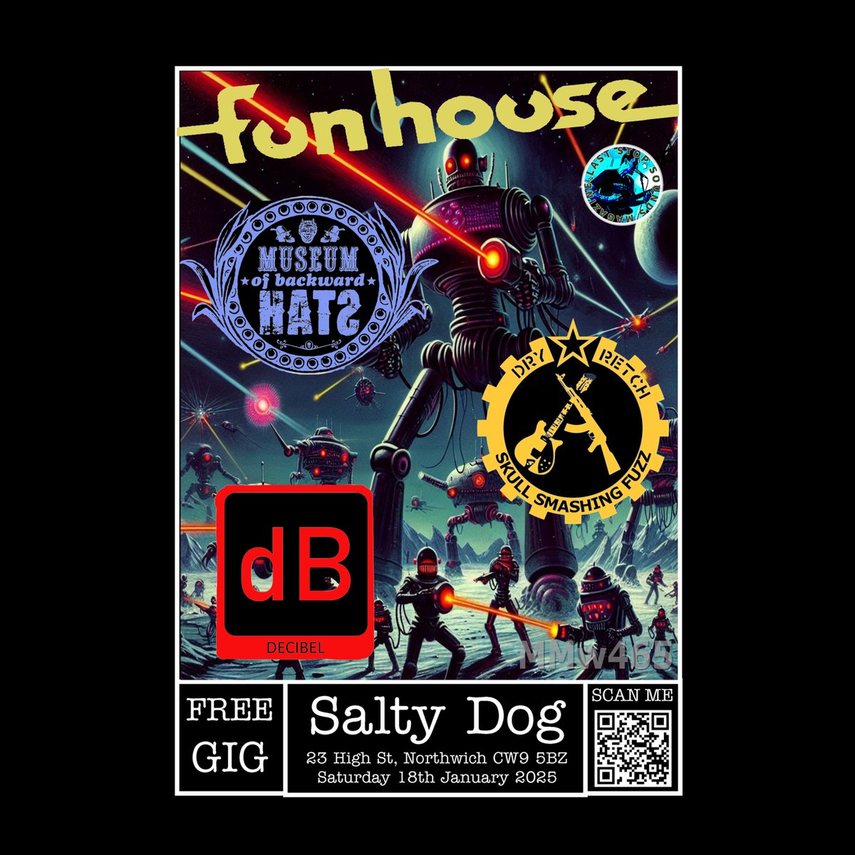 FREE GIG!
After a period of slumber  Museum of Backward Hats engines are firing up again. We're ready for some January madness over in The Salty Dog in Northwich on Saturday 18th January.

We're accompanied by our good friends The DRY RETCH and Decibel!
And did we say, its FREE!