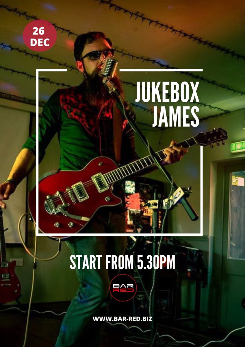 BOXING DAY 
We have the sublimely talented Jukebox James debuting at Bar Red this coming Boxing Day, please note the earlier time of 5.30pm start, the live music is followed by live Premier League action on our screens and killer darts and pool.
#BoxingDayBarRed
