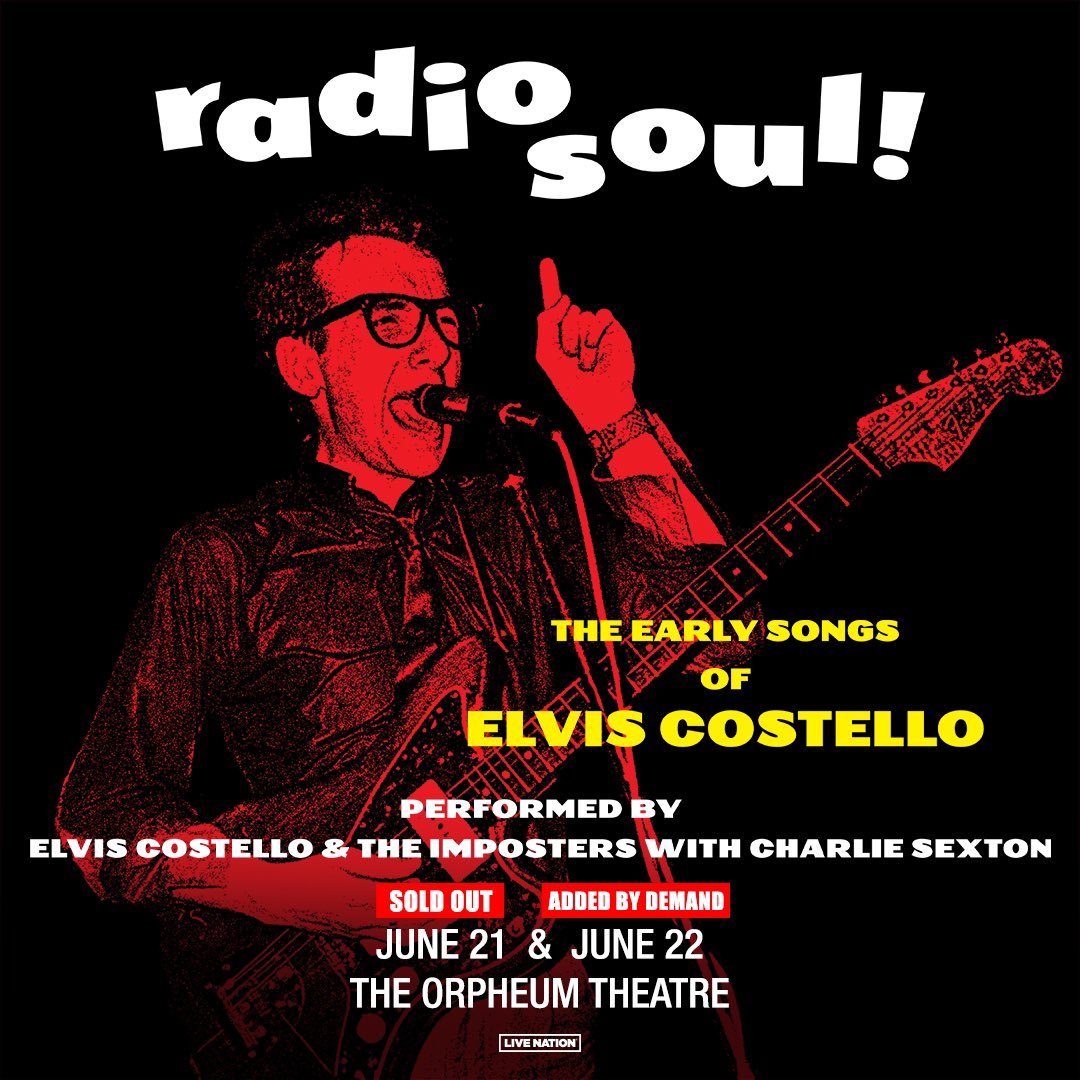 LAOrpheum's tweet photo. SECOND SHOW ADDED: Elvis Costello &amp; The Imposters with Charlie Sexton will be performing “Radio Soul!: The Early Songs of Elvis Costello,” at The Orpheum Theatre! Due to overwhelming demand a second and final show has been added on Saturday June 22nd. Get tickets this Friday! https://t.co/Gefvua32LG