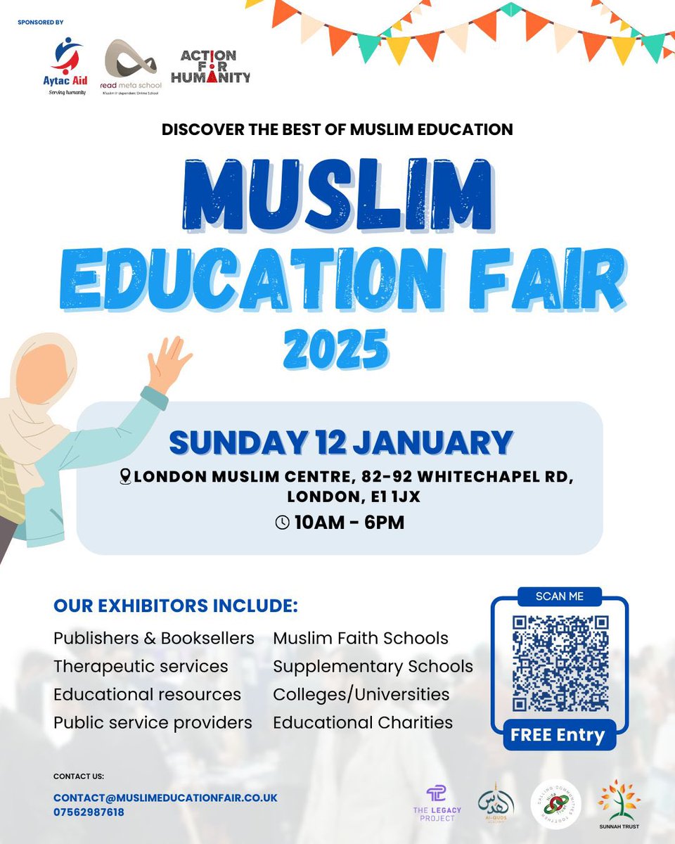 The Legacy Project (@tlprojectuk) on Twitter photo ๐ฃ MEF IS BACK FOR 2025
We are hosting the fair in London alongside <a href="/nidatrust/">Nida Trust</a>, Al Quds Academy & Sunnah Trust
๐๏ธ Admission is FREE
๐ Sunday 12 January
๐ 10 AM - 6 PM
๐ London Muslim Centre, E1 1JX
FREE TICKET ๐๐ฝ eventbrite.com/e/muslim-educaโฆ ๐ฃ MEF IS BACK FOR 2025
We are hosting the fair in London alongside <a href="/nidatrust/">Nida Trust</a>, Al Quds Academy & Sunnah Trust
๐๏ธ Admission is FREE
๐ Sunday 12 January
๐ 10 AM - 6 PM
๐ London Muslim Centre, E1 1JX
FREE TICKET ๐๐ฝ eventbrite.com/e/muslim-educaโฆ