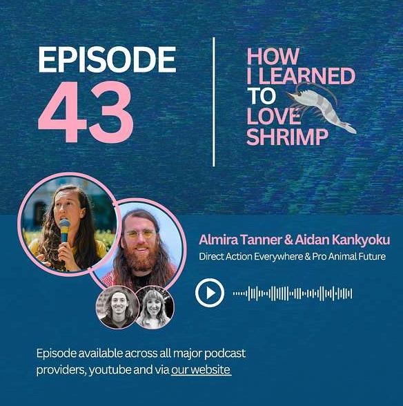 Listen as <a href="/almiratanner/">Almira Tanner</a> joins <a href="/ProAnimalFuture/">Pro-Animal Future</a>'s Aidan Kankyoku to discuss lessons learned during recent ballot measure campaigns.
howilearnedtoloveshrimp.com/episodes
#AnimalRights #podcast