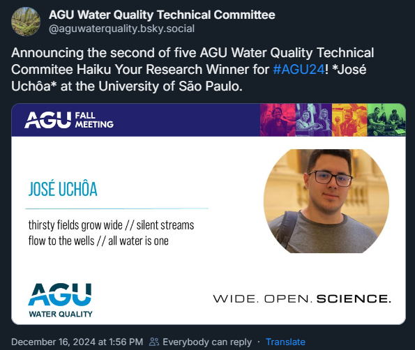 Gescilam Uchôa (@gescilamuchoa) on Twitter photo Excited to share that I’m one of the winners of the AGU Water Quality TC Haiku Your Research contest for #AGU24!
The core message of both my work and haiku: we must manage surface and groundwater together.
Big thanks to the <a href="/AGU_WQ/">AGU Water Quality</a> Water Quality TC for this opportunity! 💧 Excited to share that I’m one of the winners of the AGU Water Quality TC Haiku Your Research contest for #AGU24!
The core message of both my work and haiku: we must manage surface and groundwater together.
Big thanks to the <a href="/AGU_WQ/">AGU Water Quality</a> Water Quality TC for this opportunity! 💧