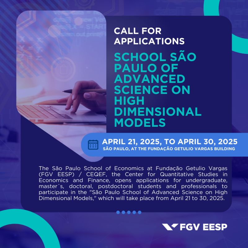 EconomiaGV's tweet image. CALL FOR APPLICATIONS | SCHOOL SÃO PAULO OF ADVANCED SCIENCE ON HIGH DIMENSIONAL MODELS. 
 
Register: bit.ly/3NLqFPi