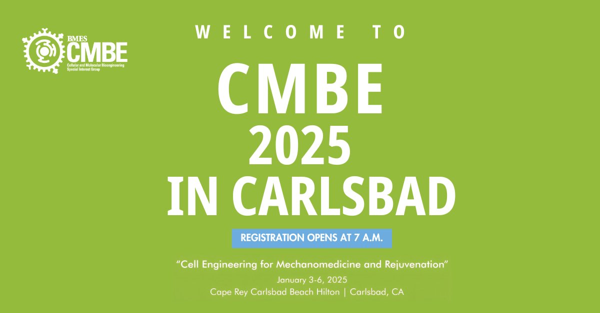 🎉 It’s the First Day of CMBE 2025! 

We’re excited to kick off the conference in Carlsbad, CA! Get ready for groundbreaking research, dynamic networking, and unforgettable experiences. We can't wait to see you all! 👋
#CMBE2025