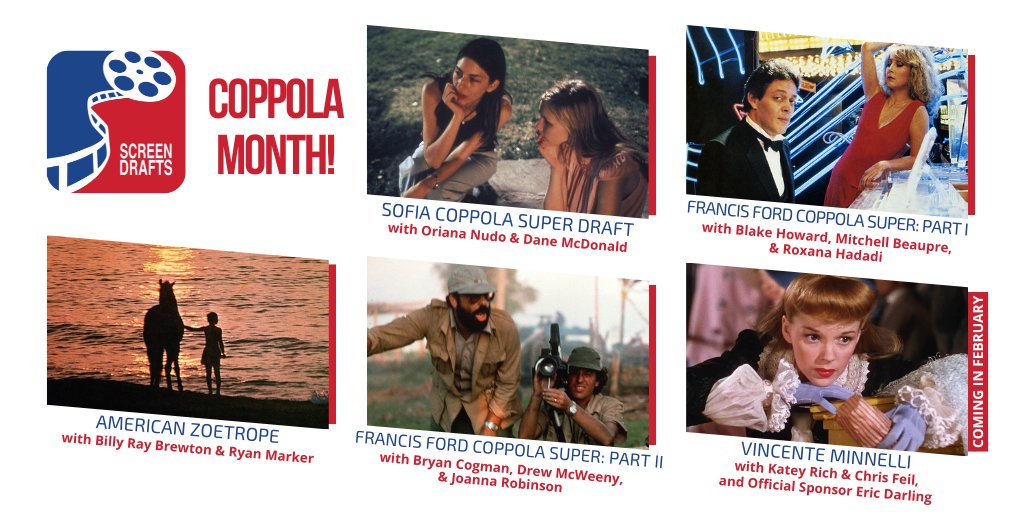 January is COPPOLA MONTH!

SOFIA w/ @oriananudo &amp; <a href="/TheDaneMcDonald/">Dane McDonald</a>

FFC I w/ <a href="/OneBlakeMinute/">Blake Howard</a>, <a href="/roxana_hadadi/">✍🏼 roxana | ✊🏼 zivar | ⚒️ hadadi</a>, <a href="/itismitchell/">Mitchell Beaupre</a>

A. ZOETROPE w/ <a href="/MarkerRyan625/">Ryan Marker</a> &amp; Billy Ray Brewton

FFC II w/ <a href="/jowrotethis/">Joanna Robinson</a>, <a href="/DrewMcWeeny/">Drew McWeeny</a>, Bryan Cogman

And in Feb...
V. MINNELLI w/ <a href="/kateyrich/">kateyrich</a> &amp; Chris Feil