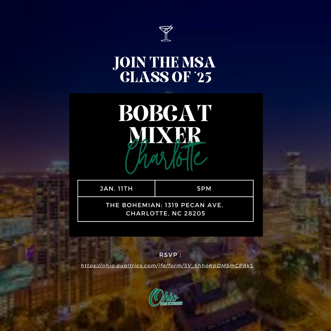 Attention Raleigh &amp; Charlotte Sports Ad Alumni
Please join us for our MSA Class of '25 Bobcat Mixer during our North Carolina Trip. Don't miss these chances to catch up, network, &amp; share memories with fellow alumni &amp; current student. We can't wait to see you there!🎉#OHIOfamily😼