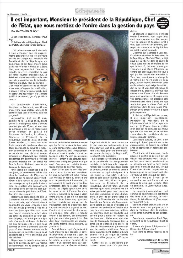 Etre Bâtonnier est un état d’esprit et un état d’être. 

Le Bâtonnier Yondo Black s’adresse au Président de la République du Cameroun.

La profession est dévalorisée et les avocats dénigrés, et c’est tout simplement inacceptable. Il parle de l’affaire Me TAMFU NGARKA Tristel