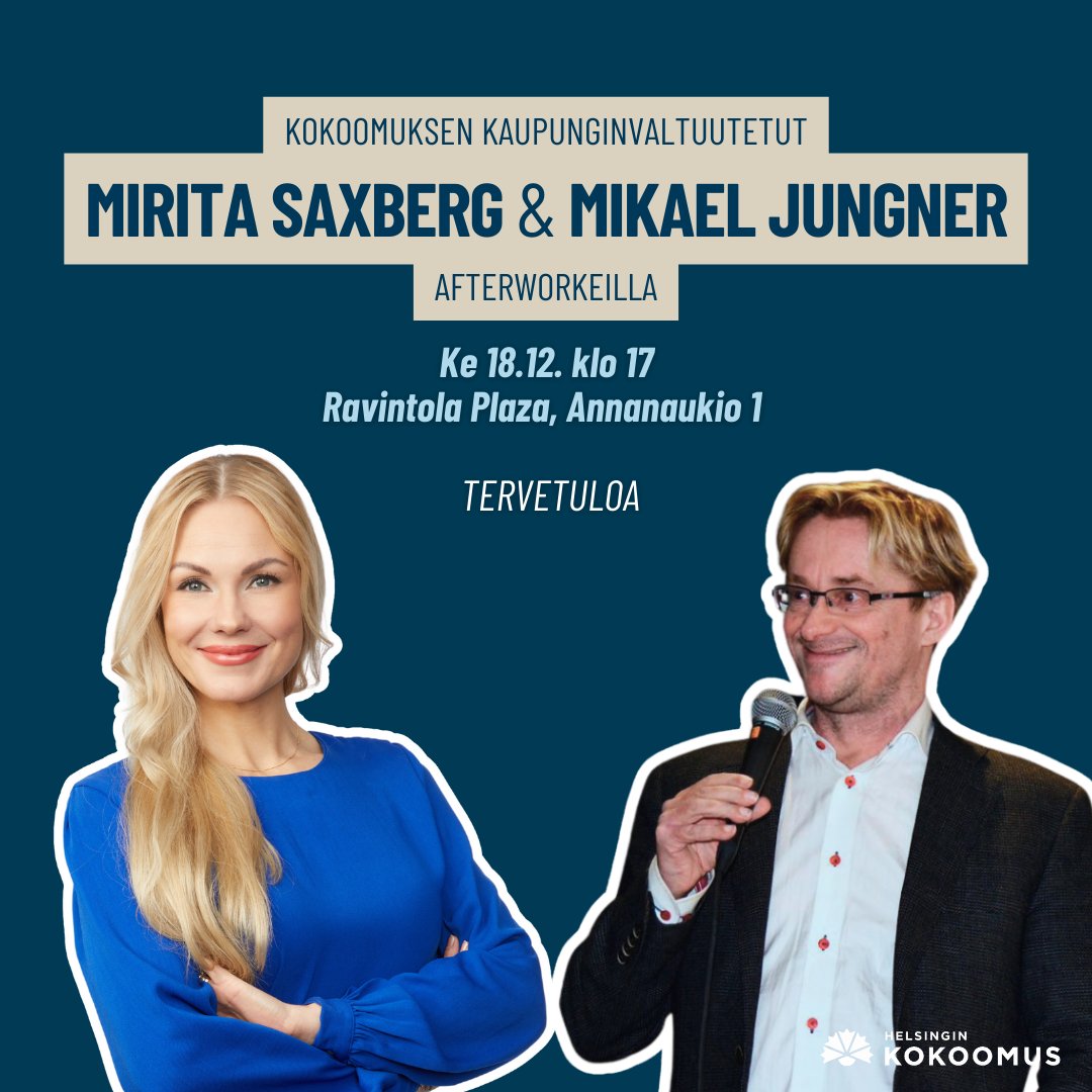 Mitä olet mieltä Helsingin tulevaisuudesta? Tule afterworkeille ja kerro. Nähdään keskiviikkona 18.12. Plazassa klo 17 alkaen! <a href="/MikaelJungner/">Mikael Jungner</a> <a href="/KokoomusHki/">Helsingin Kokoomus 💙</a>