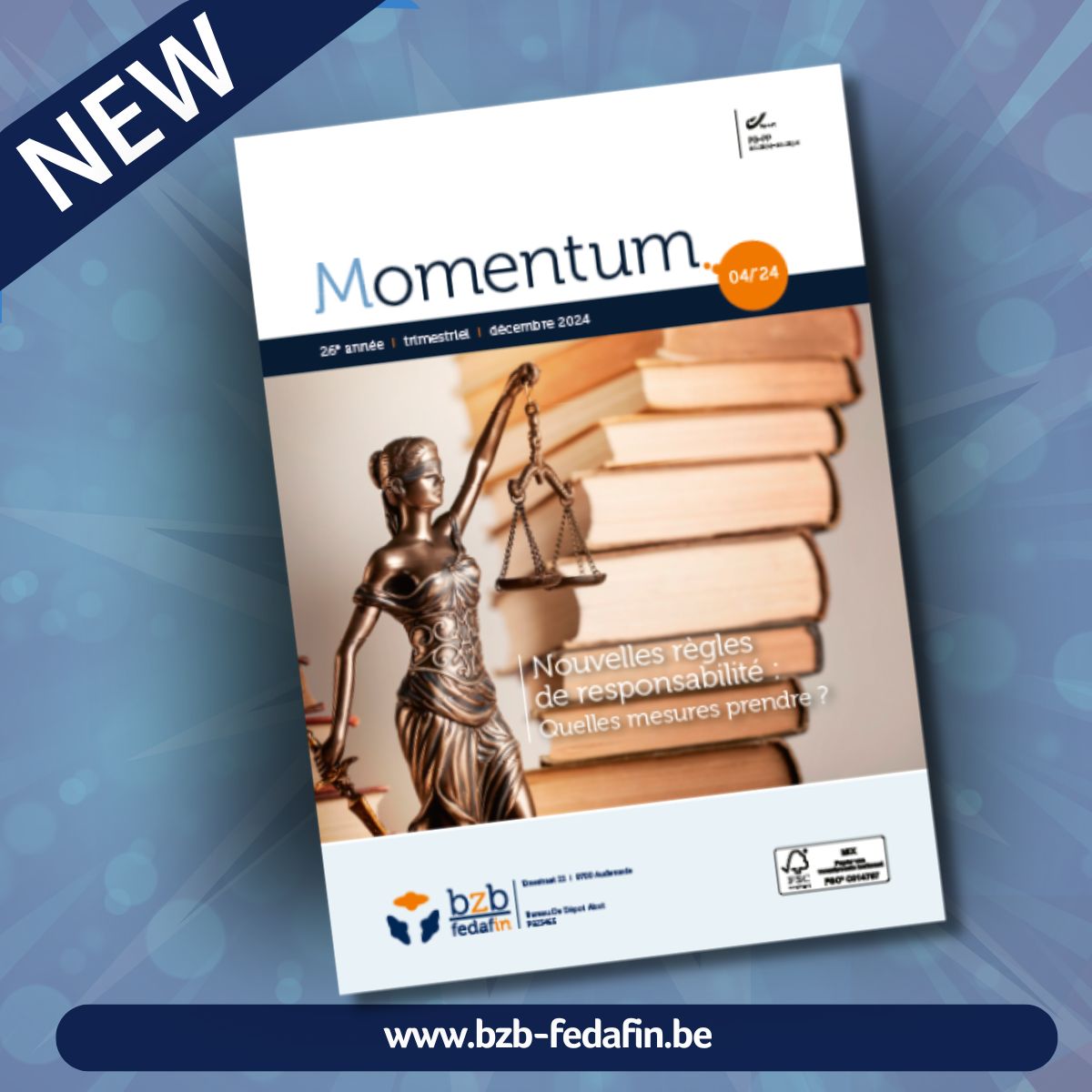 La nouvelle édition de 𝗠𝗼𝗺𝗲𝗻𝘁𝘂𝗺 est arrivée ! 𝗟𝗶𝘀𝗲𝘇 notre 𝗺𝗮𝗴𝗮𝘇𝗶𝗻𝗲 pour les intermédiaires dès maintenant sur notre site web : ap.lc/oGCHC

#BZBFedafin #MagazineMomentum #SecteurFinancier #FSMA #Intermédiaires