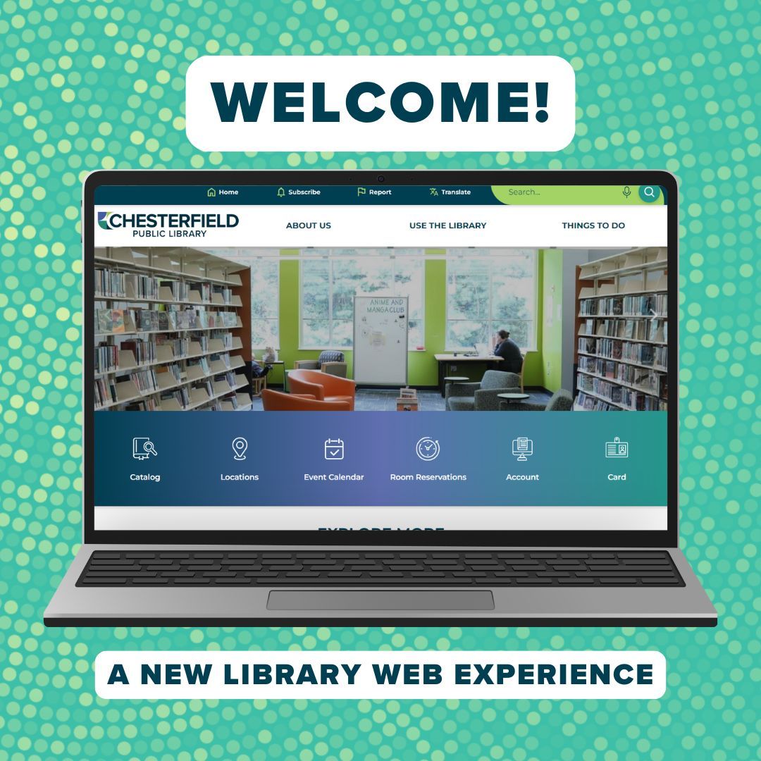 Explore our new library website! The new accessible, inclusive and approachable pages feature simplified navigation, optimized search functionality and streamlined access to everything we have to offer. Read more about the site: chesterfield.gov/CivicAlerts.as…