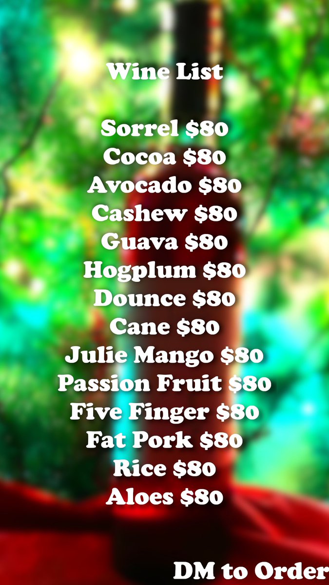 Seasons Greetings allyuh is homemade wine time again🍷

Take in the list of wines and dm if you’re interested 🙏🏾

RT to spread the love 🎄