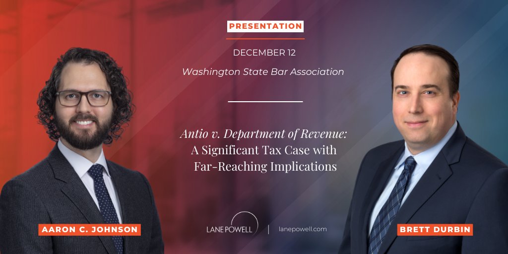 Last week, Aaron C. Johnson and Brett Durbin presented at a Washington State Bar Association CLE, discussing the Washington Supreme Court’s upholding of the reversal of the business and occupation tax. Read more here: bit.ly/4isSpql