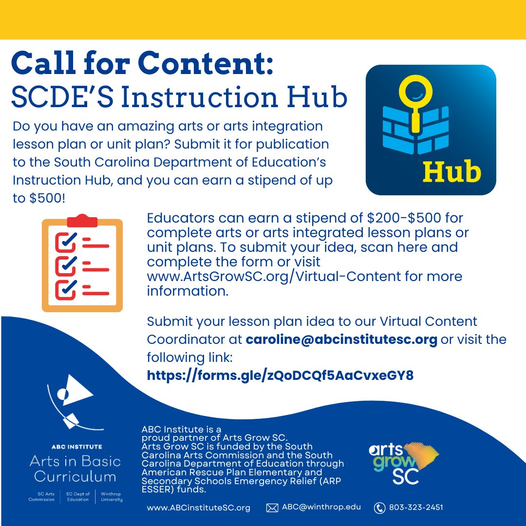 ABCInstituteSC (@abcinstitutesc) on Twitter photo 🙌🙌CALL FOR CONTENT!🙌🙌
Do you have an amazing arts or arts integration lesson plan or unit plan? Submit it for publication to the SCDE Instruction Hub, and you can earn a stipend of up to $500! Submit your plan idea to Virtual Content Coordinator caroline@abcinstitutesc.org 🙌🙌CALL FOR CONTENT!🙌🙌
Do you have an amazing arts or arts integration lesson plan or unit plan? Submit it for publication to the SCDE Instruction Hub, and you can earn a stipend of up to $500! Submit your plan idea to Virtual Content Coordinator caroline@abcinstitutesc.org