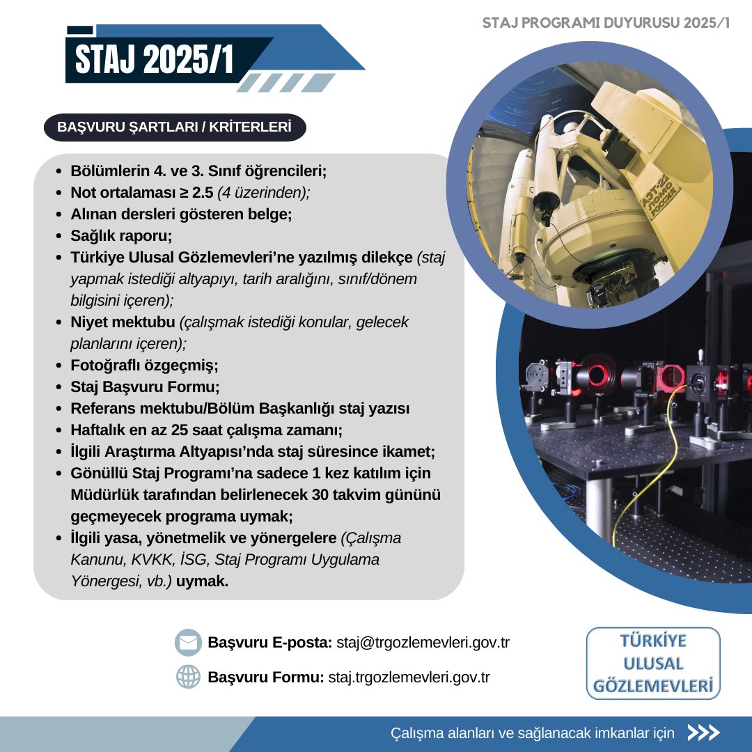 trgozlemevleri's tweet image. Kariyerini yıldızlara yazmaya hazır mısın? 🌌

Türkiye Ulusal Gözlemevleri Staj Programı’mızın başvuru dönemi başladı! 🙌

🚀 Başvuru Formu: staj.trgozlemevleri.gov.tr
✉️ Başvuru için E-posta: staj@trgozlemevleri.gov.tr

#TürkiyeUlusalGözlemevleri
#StajProgramı