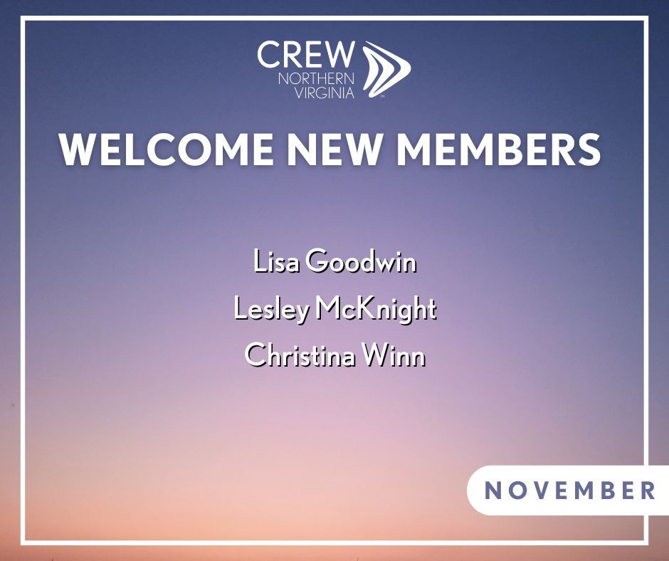 We’d like to welcome our newest members to CREW Northern Virginia!

#crewnova
#NovemberNewMembers
#WelcomeToOurCREW