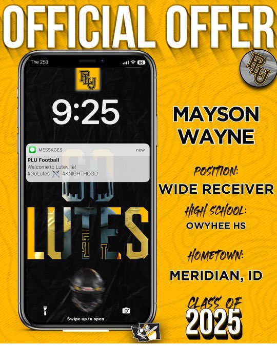 Mason Wayne (@masonwayne_13) on Twitter photo After a great talk with <a href="/SpencerCrace/">Spencer Crace</a> and <a href="/CoachReynoldsT/">Coach T</a> I’m blessed to receive an offer to play football at PLU! <a href="/PLUFootball/">Pacific Lutheran Football</a>
<a href="/PrepRedzoneID/">Prep Redzone Idaho</a>
<a href="/IdahoRecruitHub/">Idaho Recruit Hub</a>
<a href="/MrBurton09/">Jason Burton</a>
<a href="/OwyheeFB/">Owyhee Football</a>
<a href="/RAREAcademyID/">RARE Academy</a>
<a href="/OTFathlete/">OFFTHEFIELD.COM</a>
<a href="/PGregorian/">Paul Gregorian</a> After a great talk with <a href="/SpencerCrace/">Spencer Crace</a> and <a href="/CoachReynoldsT/">Coach T</a> I’m blessed to receive an offer to play football at PLU! <a href="/PLUFootball/">Pacific Lutheran Football</a>
<a href="/PrepRedzoneID/">Prep Redzone Idaho</a>
<a href="/IdahoRecruitHub/">Idaho Recruit Hub</a>
<a href="/MrBurton09/">Jason Burton</a>
<a href="/OwyheeFB/">Owyhee Football</a>
<a href="/RAREAcademyID/">RARE Academy</a>
<a href="/OTFathlete/">OFFTHEFIELD.COM</a>
<a href="/PGregorian/">Paul Gregorian</a>
