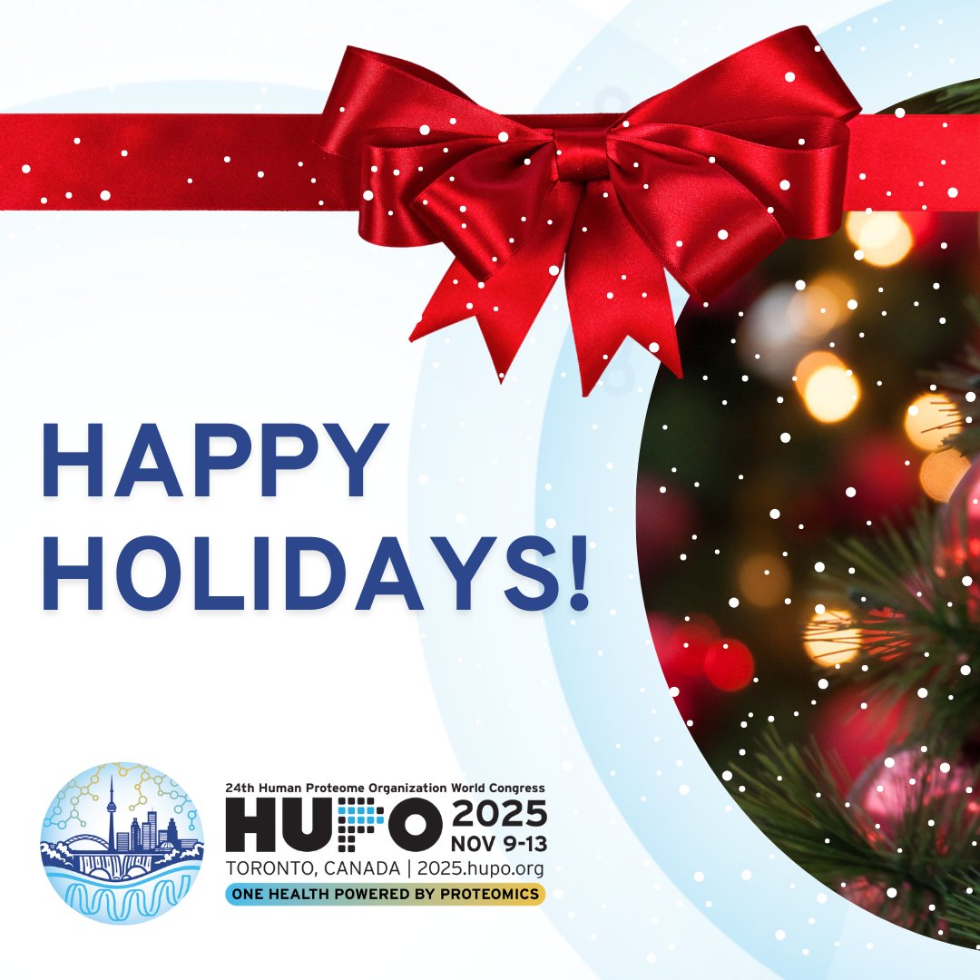 ❄️Happy Holidays from HUPO 2025!❄️

We’re excited to welcome you to Toronto, Nov 9-13, 2025, for the HUPO 2025 Congress.

Until then, may this season bring you peace, joy and renewed inspiration for the new year ahead! 🎄🎄🎀
🔗 2025.hupo.org

#HUPO2025 #Proteomics