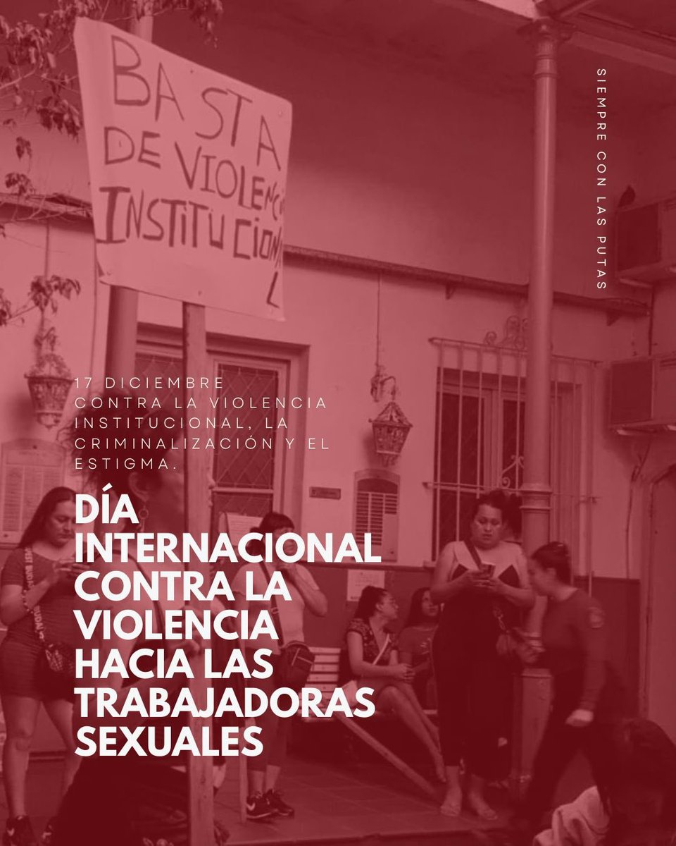 ammarsindicat's tweet image. Hoy 17 de Diciembre, Dรญa contra la Violencia hacia las Trabajadoras Sexuales.
Esta violencia se ve reflejada no solo en el estigma social sino tambiรฉn por un estado que ejerce violencia institucional hacia nosotras y sin derechos.
Basta de violencia hacia lxs putxs! โ๐ฝ๐
