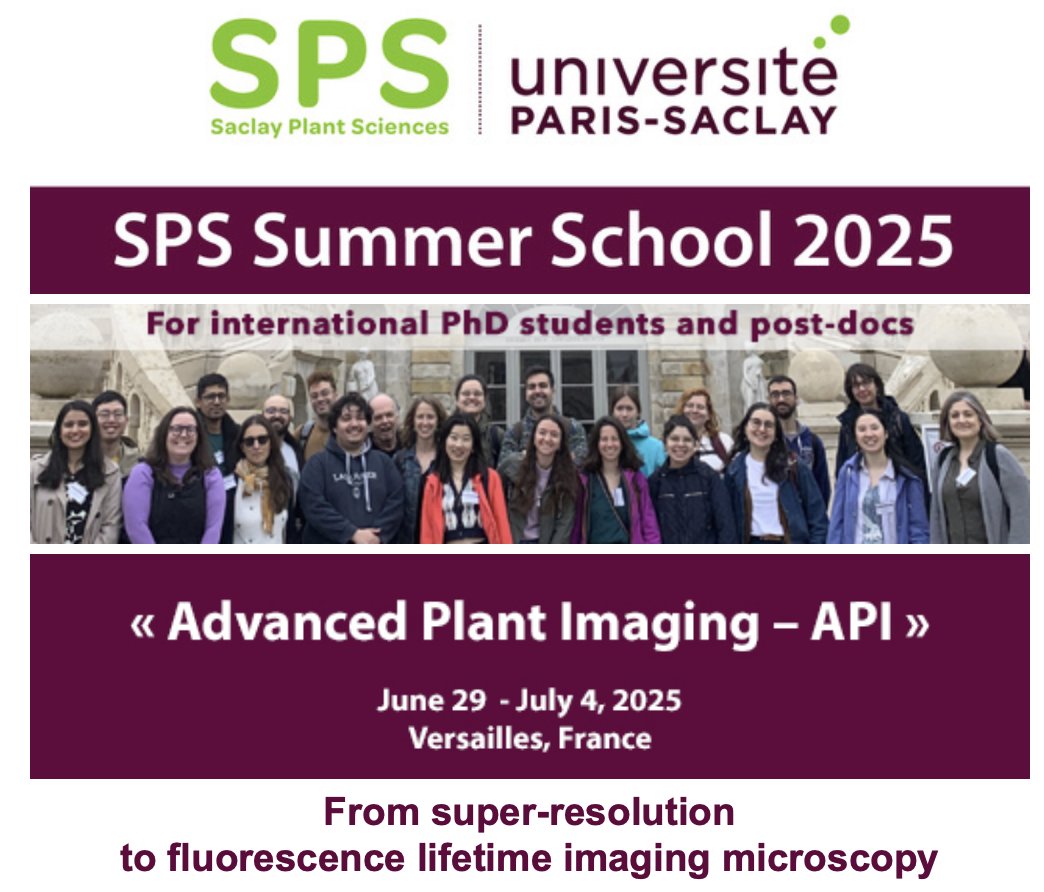SPS_Plant_Sci's tweet photo. Summer School 2025, Advanced Plant Imaging – API : From super-resolution to fluorescence lifetime imaging microscopy June 29 - July 4, 2025 – Versailles (France), https://t.co/1mMPN1QckI https://t.co/KNottUrL9K