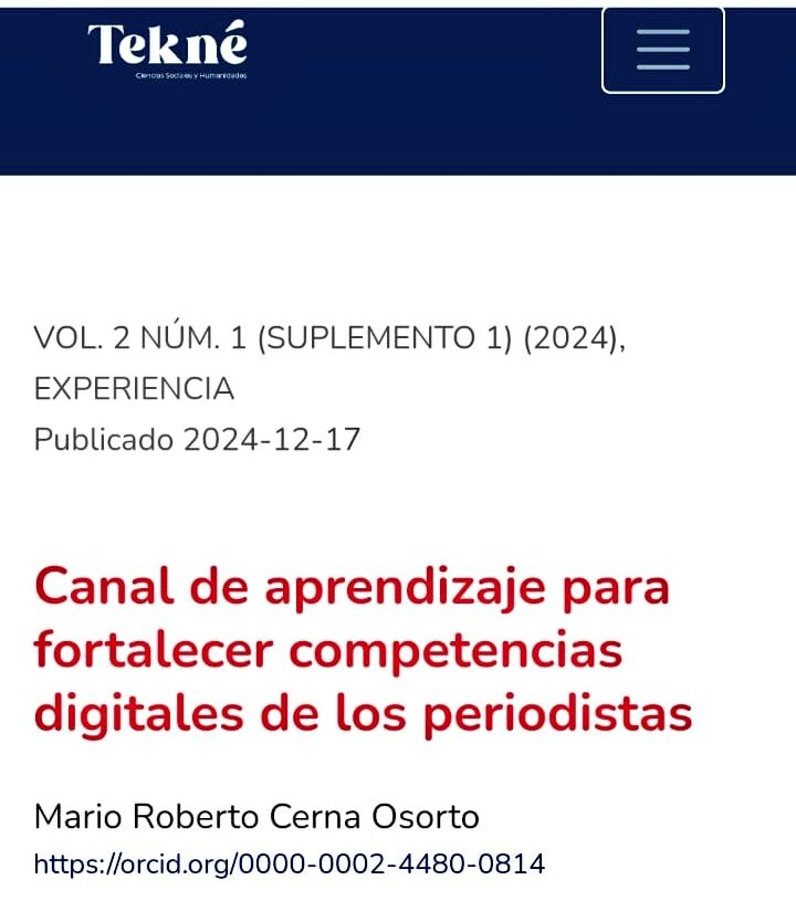 Canal de Aprendizaje para fortalecer competencias digitales de los periodistas por <a href="/Mario_Cerna/">Mario Cerna</a> en el siguiente enlace: revistas.unitec.edu/tekne/article/…