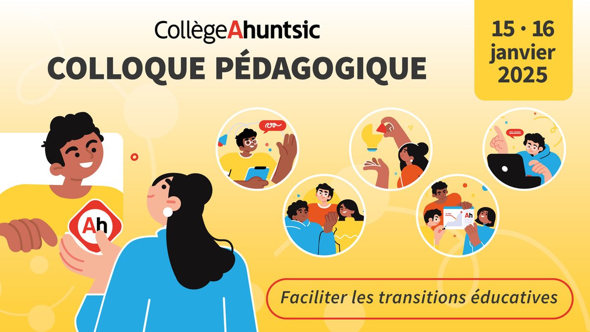 COLLÈGE AHUNTSIC - Colloque pédagogique
Faciliter les transitions éducatives
les 15 et 16 janvier 2025 
INSCRIVEZ-VOUS MAINTENANT
lescegeps.com/nouvelles/2024…
