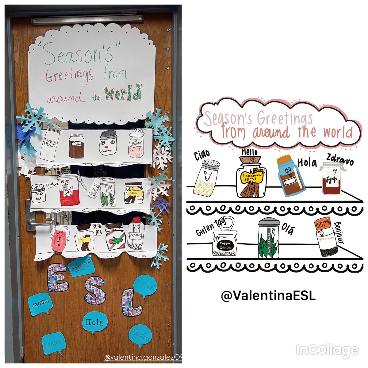 ValentinaESL's tweet image. Delighted to see the door decoration from Ms. Dempsey’s ESL class in Raleigh, NC inspired by the Season’s Greetings graphic to the right. 

🧂❄️🌏 #teachingideas #teachingresources #teachingkids