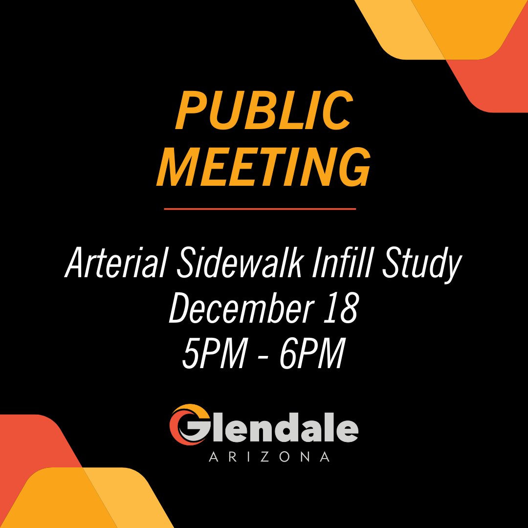 Join Glendale Transportation for an online public meeting for an Arterial Sidewalk Infill Study. This project is to study options for sidewalk construction to improve the network in Glendale.

For more information, visit:
ow.ly/2qiF50Ut2Hp