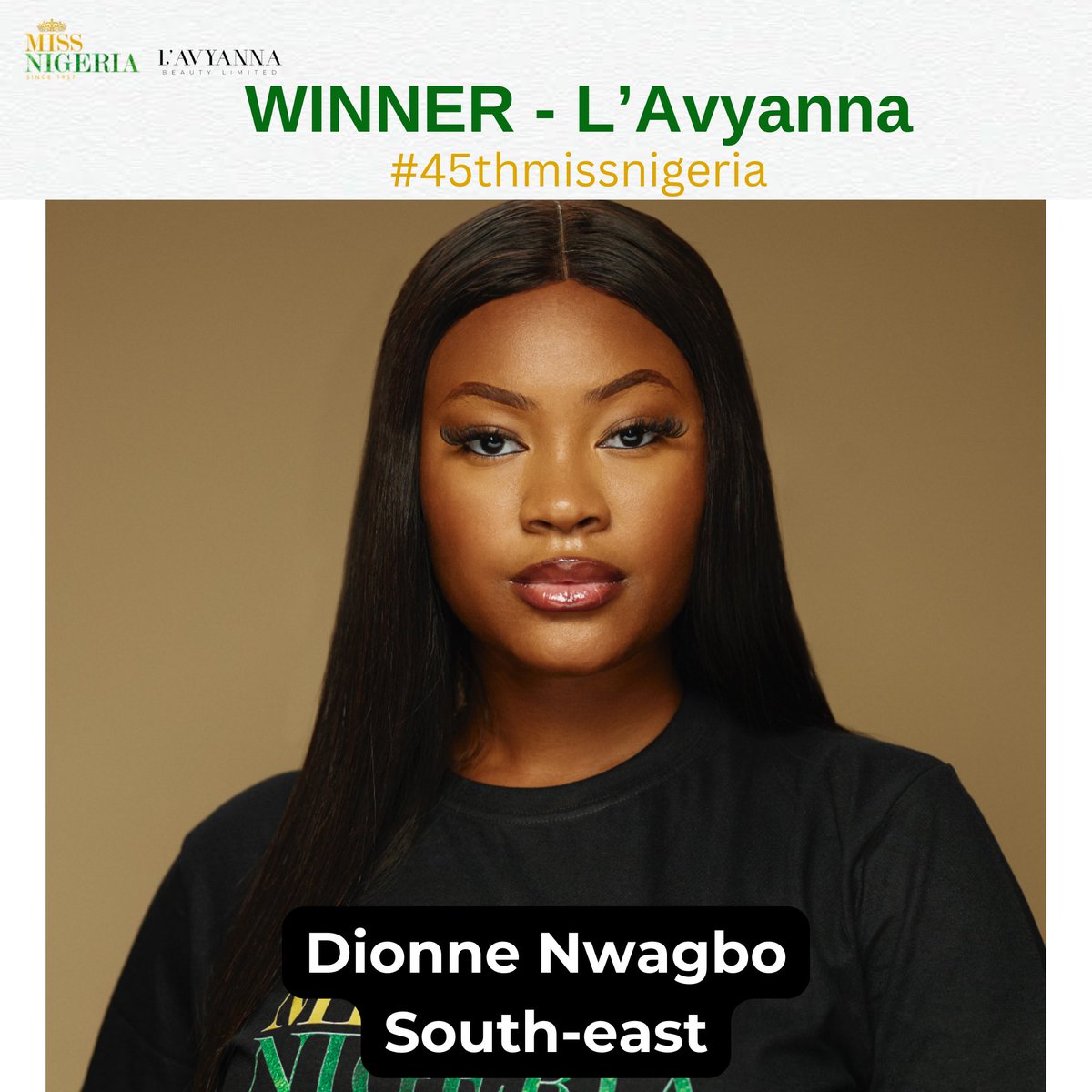 The WINNER of the L’Avyanna Vibe Campaign goes to Dionne Nwagbo representing the South-east zone.

Congratulations 🥳
 .
.
#45thmissnigeria