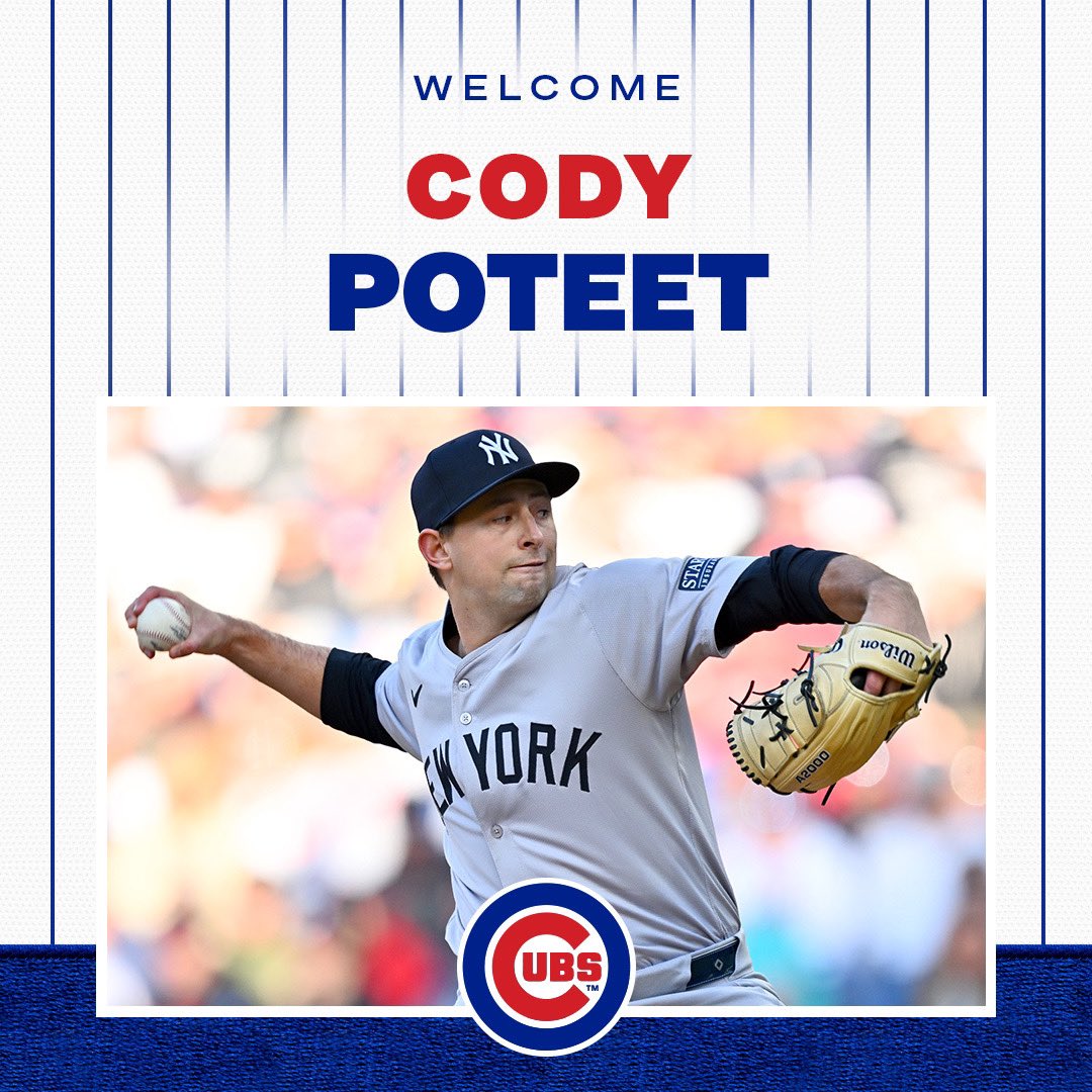 The #Cubs today acquired RHP Cody Poteet from the New York Yankees for OF Cody Bellinger. 

Welcome to Chicago, Cody!