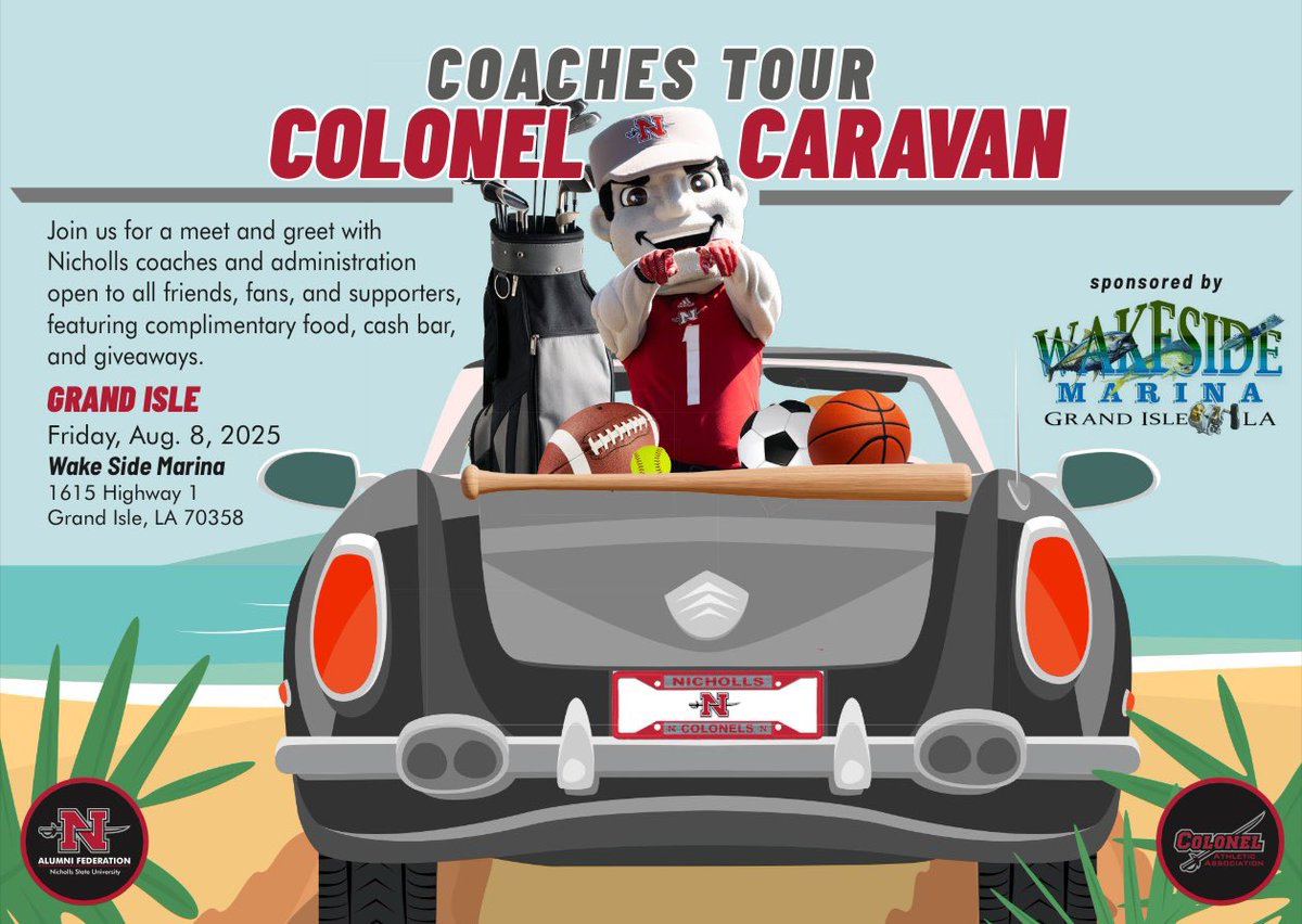 Colonel Coaches Tour, Grand Isle,  complimentary food, cash bar, &amp; exclusive giveaways. Open to ALL Colonel friends, fans, alumni, and supporters. Meet Colonel Tillou, Coaches, administration and the Cheerleaders as they kickoff their annual Castin Colonels Fishing Rodeo!