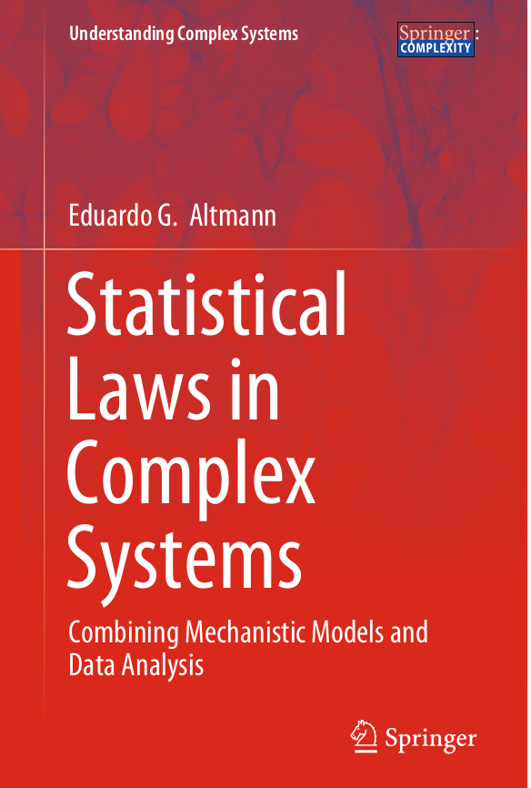 Eduardo G. Altmann (@eduardogaltmann) on Twitter photo "Statistical Laws in Complex Systems: Combining Mechanistic Models and Data Analysis", my 150p monograph written at <a href="/SydneyMaths/">Sydney Mathematics and Statistics</a> and <a href="/mpi_pks/">MPI-PKS Dresden</a> is now published by <a href="/SpringerNature/">Springer Nature</a>:
Electronic/print: link.springer.com/book/10.1007/9…
ask me for e-copies or arxiv.org/abs/2407.19874
A thread: "Statistical Laws in Complex Systems: Combining Mechanistic Models and Data Analysis", my 150p monograph written at <a href="/SydneyMaths/">Sydney Mathematics and Statistics</a> and <a href="/mpi_pks/">MPI-PKS Dresden</a> is now published by <a href="/SpringerNature/">Springer Nature</a>:
Electronic/print: link.springer.com/book/10.1007/9…
ask me for e-copies or arxiv.org/abs/2407.19874
A thread: